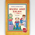 Wudu and Salah. Ablution and Daily Prayers (6-8 Years)