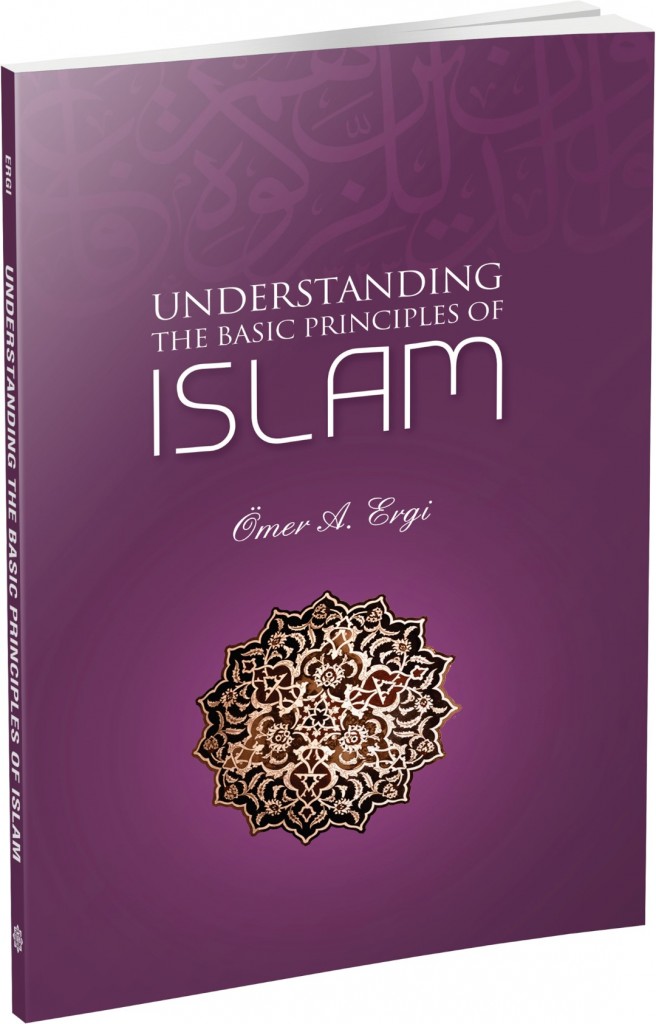 Understanding The Basic Principles Of Islam North East Islamic Understanding The Basic Principles Of Islam North East Islamic