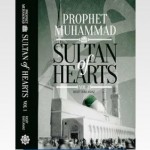 Sultan of Hearts: Prophet Muhammad